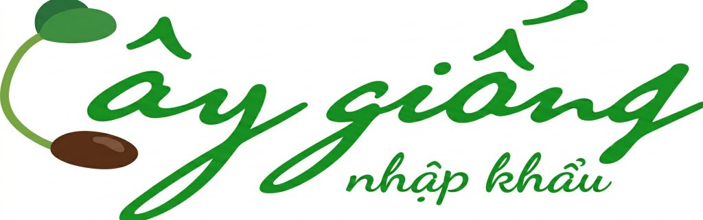 Cây Giống Nhập Khẩu